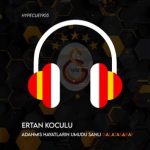 Ertan Koculu – Adanmis Hayatlarin Umudu Sanli Galatasaray