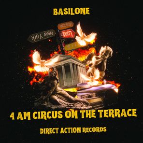 Basilone – 4Am Circus on the Terrace
