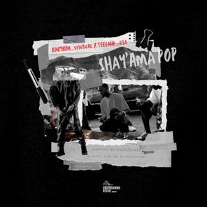 Teezahr_Rsa, Babyboii_Unusual – Shay’Ama Pop