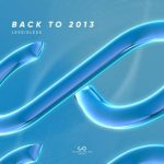 LESSISLESS – Back to 2013