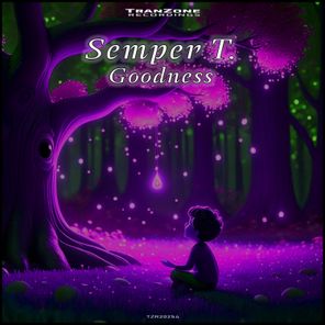 Semper T. – Goodness
