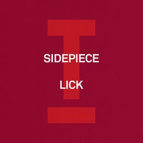 SIDEPIECE – Lick