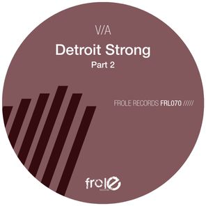 Rick Wade, Gari Romalis – Detroit Strong Part 2