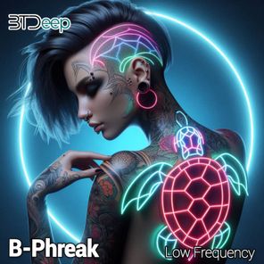 B-Phreak – Low Frecuency