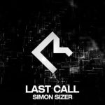 Simon Sizer – Last Call