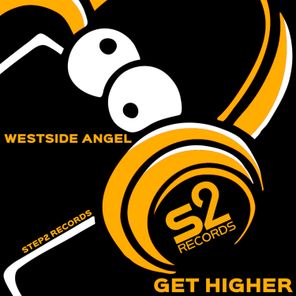 Westside Angel – Get Higher