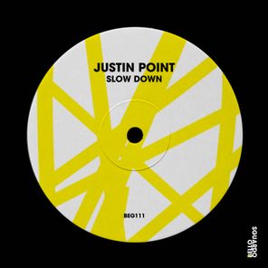 Justin Point – Slow Down