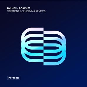Tiefstone, Dylhen – Roaches – the Remixes