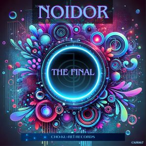 Noidor – The Final