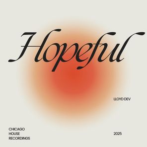 Lloyd Dev – Hopeful