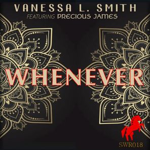 Precious James, Vanessa L. Smith – Whenever