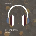 Kimmy Baxter – I Feel Life