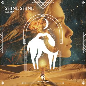 Cafe De Anatolia, Sayana – Shine Shine