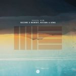 Hagen HDM – Become a Memory, Become a Song