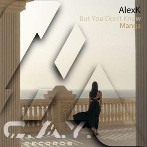 AlexK – But You Don’t Know, Manga