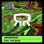 Jaffer Bloz – Feel the Bass