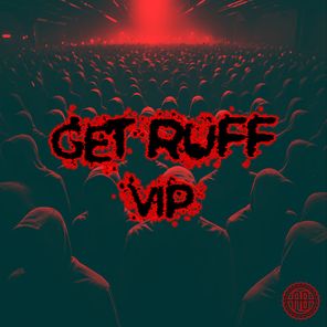 Axel Boy – Get Ruff (VIP)