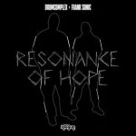 Drumcomplex, Frank Sonic – Resonance of Hope
