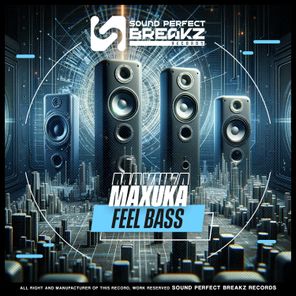 Maxuka – Feel bass