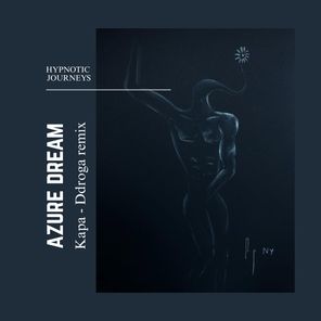 Kapa, Ddroga – Azure Dream