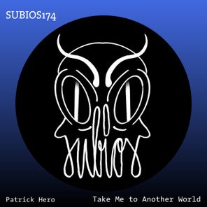 Patrick Hero – Take Me to Another World