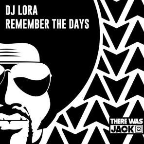 DJ Lora – Remember The Days