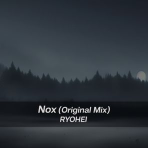 Ryohei – Nox