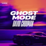 David Chouman – Ghost Mode