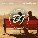 Demarkus Lewis – No One Like You (Extended Mix)