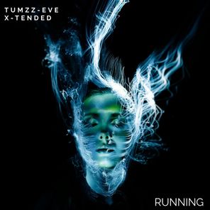 Tumzz, X-TENDED – Running