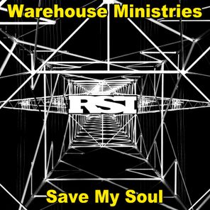 Nu Ground Foundation, Warehouse Ministries – Save My Soul