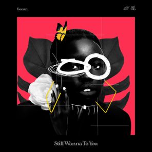 Soenn – Still Wanna to You