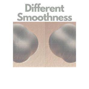 Moses Mehdi, MOMEMO. – Different Smoothness