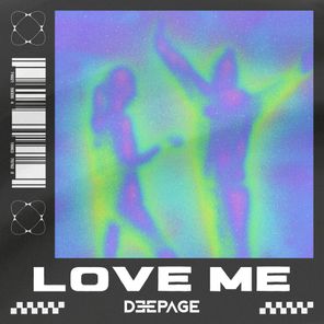 Deepage – Love Me (Extended Mix)