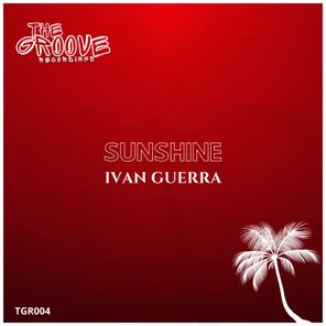 Ivan Guerra – Sunshine
