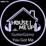 GutterGizmo – You Got Me