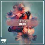 Dj Frogo – Remedy