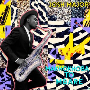 Josh Major – Makhokhoba to Mbare