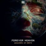 Forever Heaven – Memories of Earth