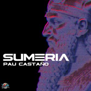 Pau Castaño – Sumeria
