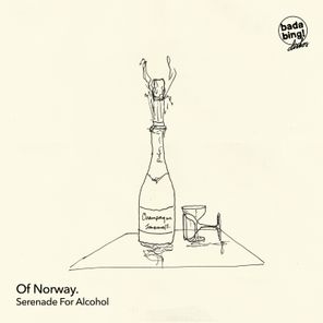 Of Norway – Serenade For Alcohol