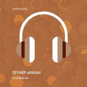 Zeynep Arikan – O Le Kun Mi