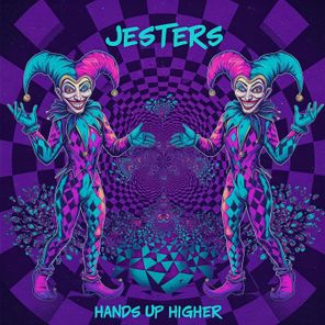 Hands Up Higher – Jesters