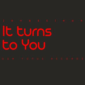 Jonasclean – It Turns to You