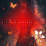 Linus Larrabee – i’m mad as hell