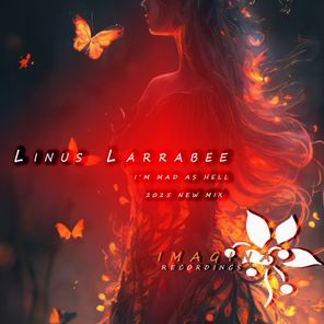 Linus Larrabee – i’m mad as hell