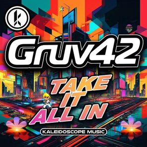 Gruv42 – Take It All In