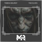 Tobin Delroy – The Elves