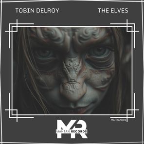 Tobin Delroy – The Elves