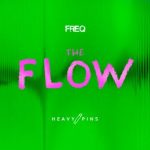Heavy Pins – The Flow